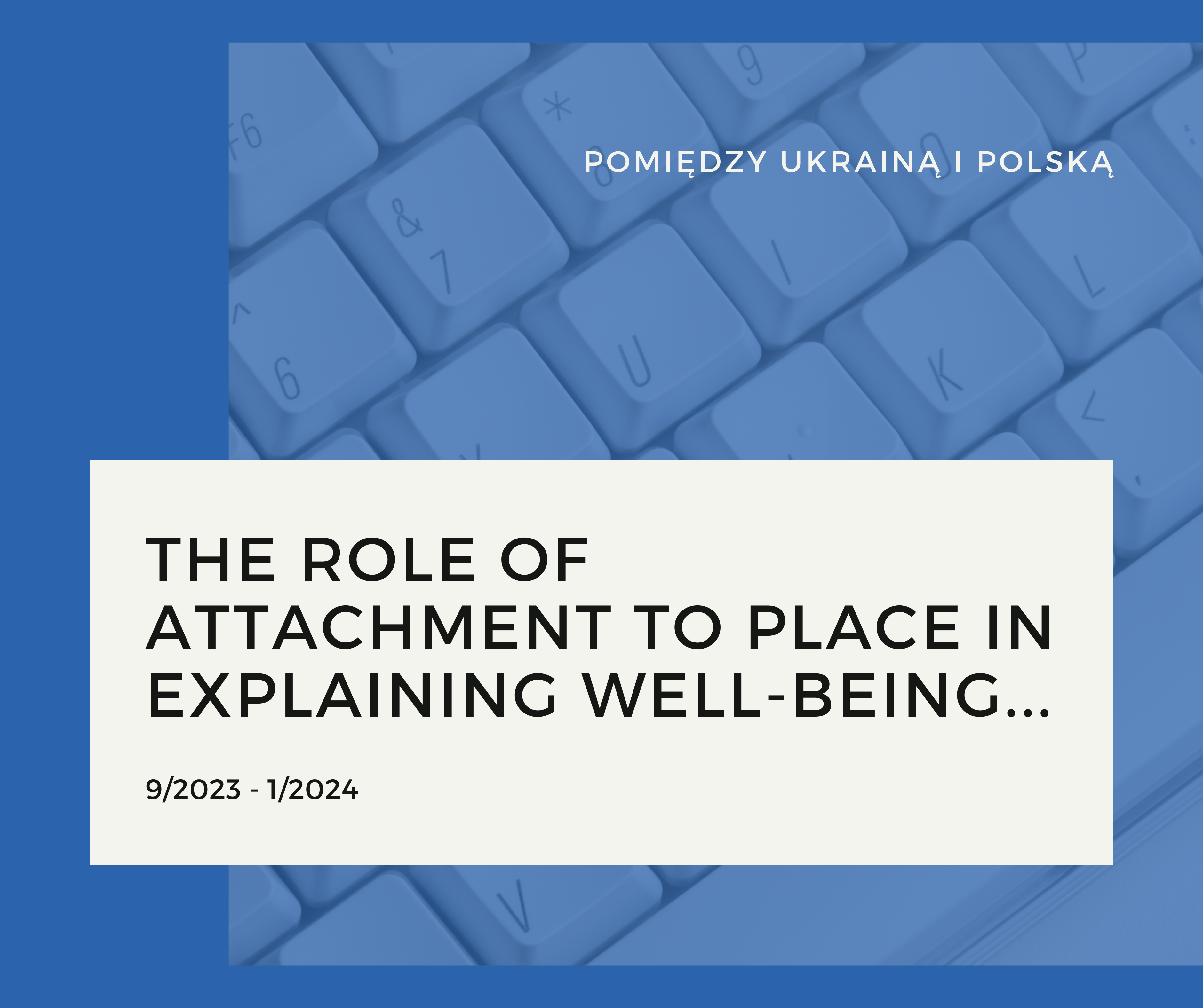The role of attachment to place