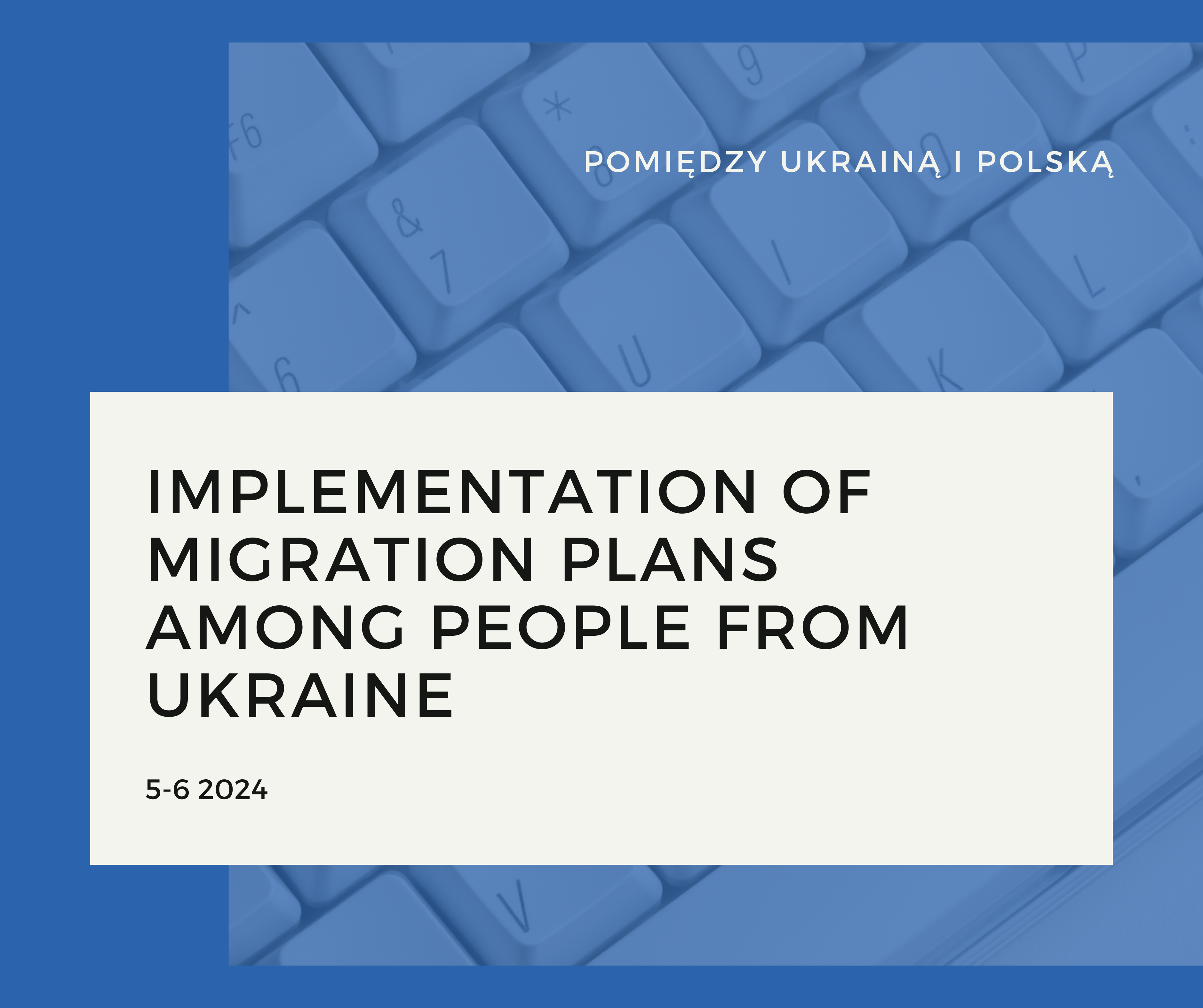 Implementation of Migration Plans Among People from Ukraine