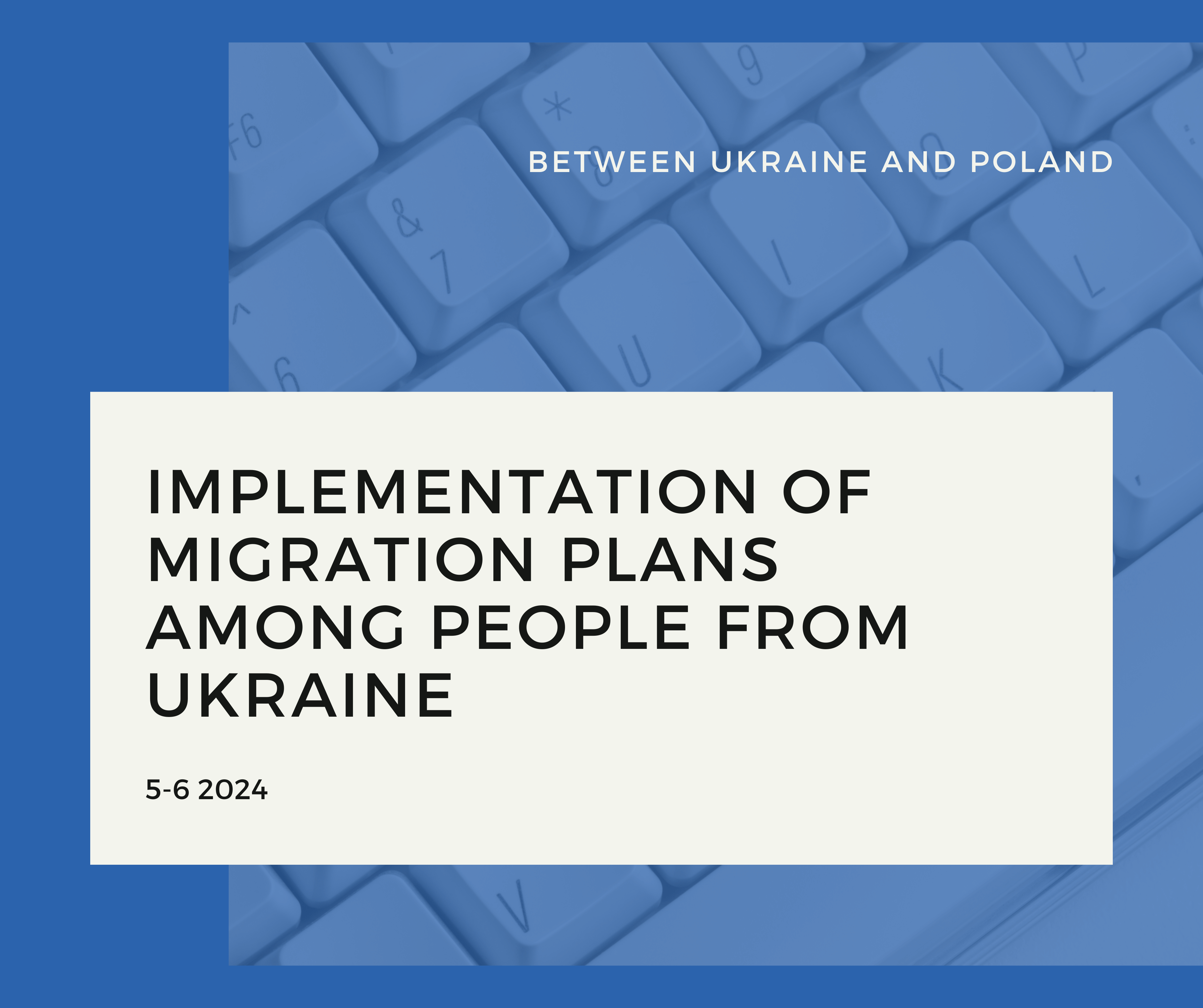 Implementation of Migration Plans Among People from Ukraine
